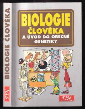 Biologie člověka a úvod do obecné genetiky