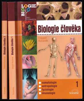Biologie člověka : Díl 1-2 - Eduard Kočárek, Eduard Kočárek, Eduard Kočárek (2010, Scientia) - ID: 748246