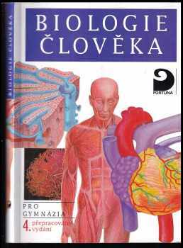 Biologie člověka : [pro gymnázia] - Michal Hruška, Ivan Novotný (2007, Fortuna) - ID: 1163529