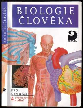 Biologie člověka : [pro gymnázia] - Ivan Novotný, Michal Hruška (2007, Fortuna) - ID: 779756