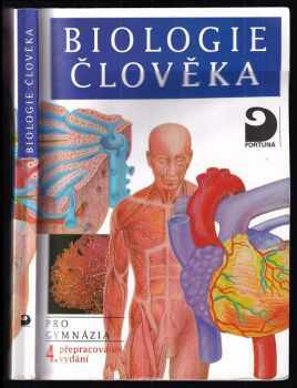 Biologie člověka : [pro gymnázia] - Ivan Novotný, Michal Hruška (2007, Fortuna) - ID: 668085