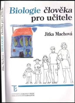 Jitka Machová: Biologie člověka pro učitele