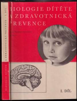 Biologie dítěte a zdravotnická prevence pro pedagogické školy