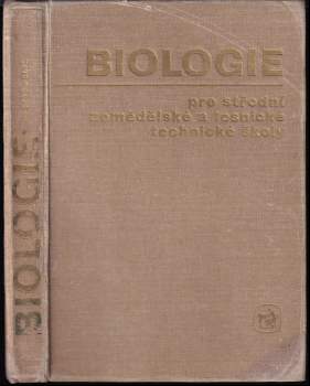 Biologie pro střední zemědělské a lesnické technické školy