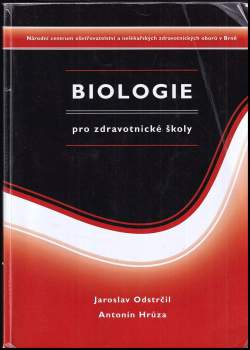 Jaroslav Odstrčil: Biologie pro zdravotnické školy