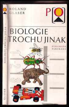 Biologie trochu jinak - Roland Glaser (1979, Panorama) - ID: 302736