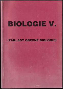 Biologie V. - základy obecné biologie - pracovní sešit