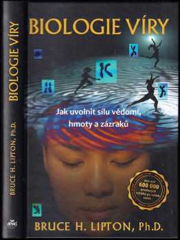 Bruce H Lipton: Biologie víry