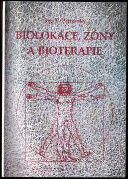 Biolokace, zóny a bioterapie