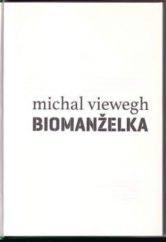 Michal Viewegh: Biomanželka