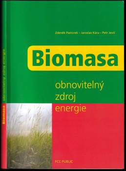 Zdeněk Pastorek: Biomasa