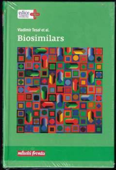Vladimír Tesař: Biosimilars