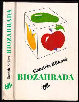 Biozahrada - Gabriela Kliková (1992) - ID: 373008