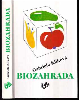 Biozahrada - Gabriela Kliková (1992, Brázda) - ID: 838897