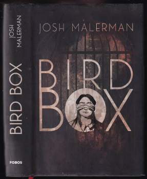Josh Malerman: Bird box