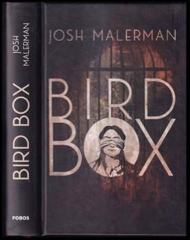 Josh Malerman: Bird box
