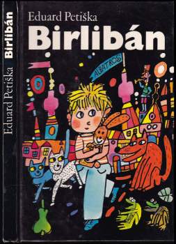 Eduard Petiška: Birlibán