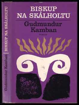 Guðmundur Kamban: Biskup na Skálholtu