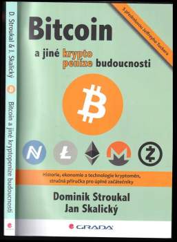 Bitcoin a jiné kryptopeníze budoucnosti : historie, ekonomie a technologie kryptoměn, stručná příručka pro úplné začátečníky