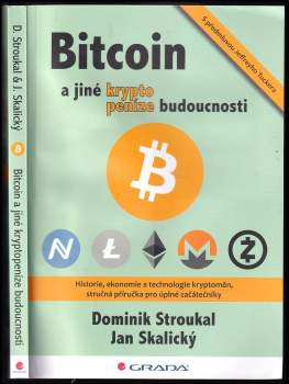 Dominik Stroukal: Bitcoin a jiné kryptopeníze budoucnosti
