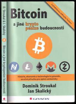 Dominik Stroukal: Bitcoin a jiné kryptopeníze budoucnosti