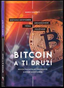 Bitcoin a ti druzí