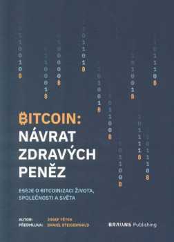 Bitcoin: návrat zdravých peněz