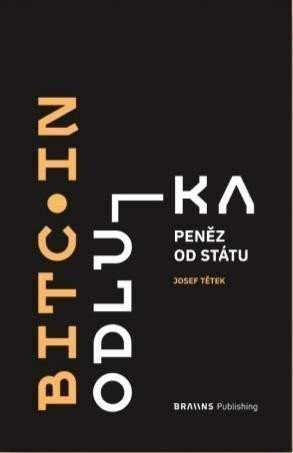 Bitcoin: odluka peněz od státu