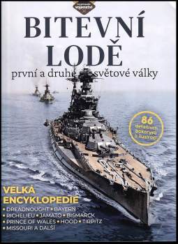 Bitevní lodě první a druhé světové války