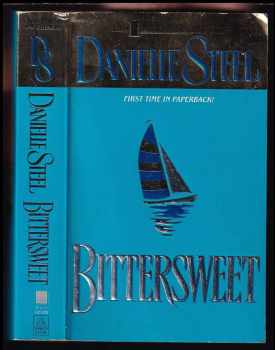 Danielle Steel: Hořkost lásky