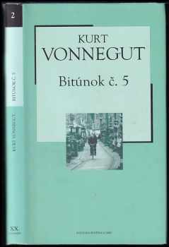 Bitúnok č. 5 - Kurt Vonnegut (2004) - ID: 606568