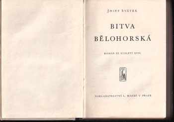 Josef Svátek: Bitva bělohorská : Díl 1-3