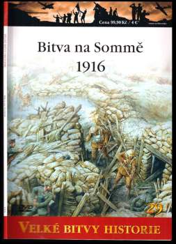 Lukáš Smelík: Bitva na Sommě 1916