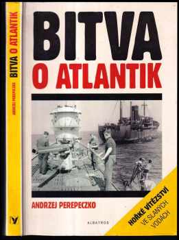 Andrzej Perepeczko: Bitva o Atlantik