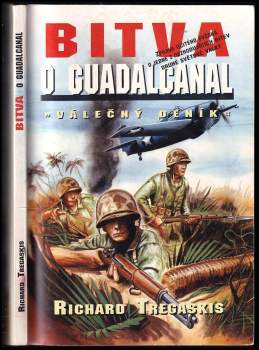 Richard Tregaskis: Bitva o Guadalcanal