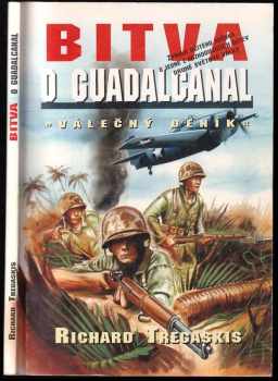 Richard Tregaskis: Bitva o Guadalcanal