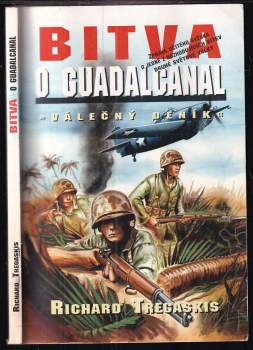 Richard Tregaskis: Bitva o Guadalcanal