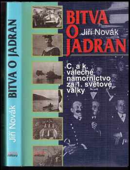 Bitva o Jadran: C. a k. válečné námořnictvo za 1. světové války