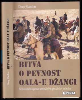 Doug Stanton: Bitva o pevnost Qala-e Džangi