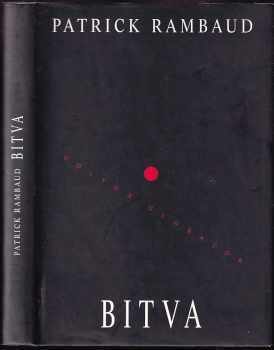 Patrick Rambaud: Bitva