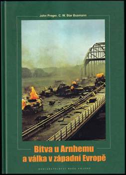 C. W Star Busmann: Bitva u Arnhemu a válka v západní Evropě