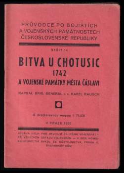 Karel Rausch: Bitva u Chotusic 1742 a vojenské památky města Čáslavi
