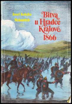 Josef Kolejka: Bitva u Hradce Králové 1866