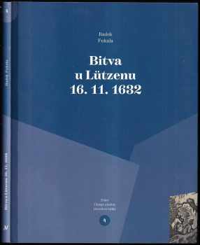 Radek Fukala: Bitva u Lützenu 16.11.1632