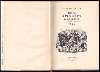 Milan Švankmajer: Bitva u Přestanova a Chlumce 29.-30. srpna 1813