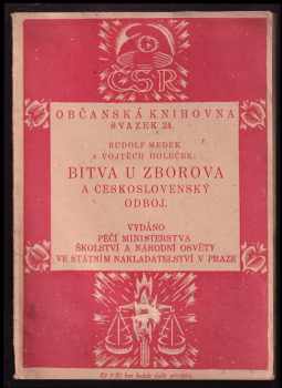 Rudolf Medek: Bitva u Zborova a československý odboj