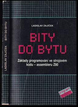 Ladislav Zajíček: Bity do bytu