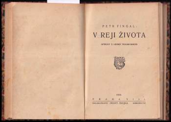 Petr Fingal: Bizarní novely + V reji života