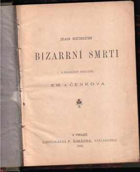 Jean Richepin: Bizarrní smrti