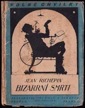 Jean Richepin: Bizarrní smrti